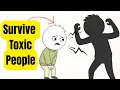 This is How You Can Survive Toxic People Explained