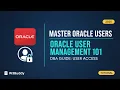 Oracle User Management Complete Tutorial for DBAs 2025