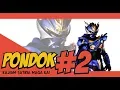 Download Lagu PONDOK #2 : Satria Naga Kai
