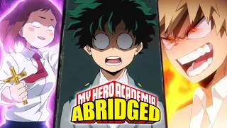 My Hero Academia Abridged - BEST CLASS 1-A MOMENTS