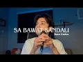 Download Lagu Sa Bawat Sandali - Amiel Sol | Dave Carlos (Cover)