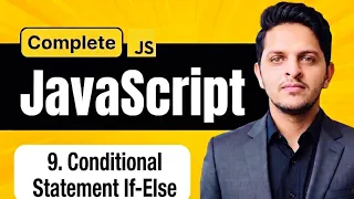 Conditional Statements Using If-Else JavaScript Full Course Step-by-Step Guide - Part