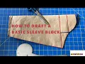 DETAILED HOW TO DRAFT A BASIC SLEEVE BLOCK EASY PATTERNYOURSTYLE
