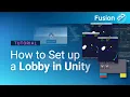 Photon Fusion Shared Mode In-Room Lobby System with Networked Ready Sync Unity Tutorial
