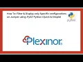 How To Filter Display only Specific configurations on Juniper using PyEZ-Python Quick Simple