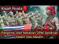 Prajurit Legendaris! Panglima Jilah Hancurkan OPM dalam Semalam!