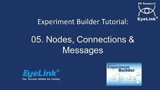 Experiment Builder Tutorial 05 - Nodes Connections Messages