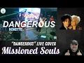 Lagu Missioned Souls LIVE Cover of Roxette’s “Dangerous” | First Reaction 🔥