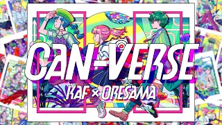 【組曲】花譜×ORESAMA # 116「CAN-VERSE」【オリジナルMV】