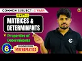 Matrices Determinants Properties of Determinants Day 6 chaitumawa7