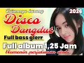 Lagu DISCO DANGDUT REMIX ELECTONE TAJAMNYA KARANG FULL ALBUM NONSTOP SATU SETENGAH JAM NEMENIN ANDA SEMUA