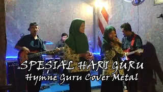 Download HYMNE GURU | COVER GOTHIK METAL BY GURU DAN SISWI MAN 7 JOMBANG MP3