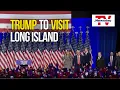 Trump coming to Long Island NewsdayTV