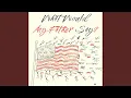 Download Lagu What Would My Father Say