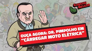 Doutor Pimpolho - Carregar Moto Elétrica
