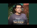 Download Lagu Aku Orang Tak Punya