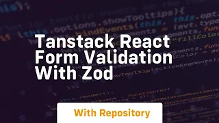 Tanstack react form validation with zod