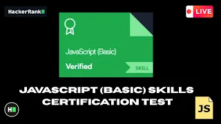I Passed the HackerRank JavaScript Basic Certification LIVE Full Walkthrough Tips