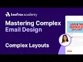 Simple ways to build complex email designs advanced layouts