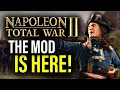 NAPOLEONIC TOTAL WAR 3 THE MOD WE DESERVE IS HERE - Mod Spotlights
