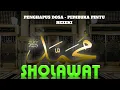 Lagu SHOLAWAT NABI MERDU, SHOLAWAT ASSAADAH PEMBUKA PINTU REZEKI