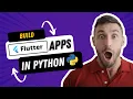Building Flutter Apps in Python Making 2 Apps From Scratch