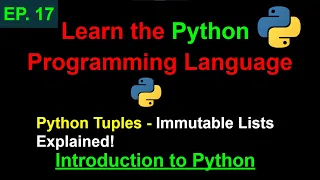 Python Tuples Explained Learn Python Programming Ep 17