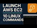 Launch Your First AWS EC2 Instance 10 Essential Linux Commands Step-by-Step DevOps Guide