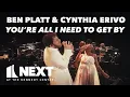 Download Lagu Ben Platt and Cynthia Erivo Perform 'You're All I Need to Get By' | NEXT at the Kennedy Center