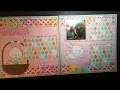 Easter Egg Hunt Scrapbook Process Layout