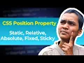 CSS Position Property Explained Static Relative Absolute Fixed Sticky CSS Full Course