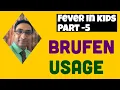 Fever in kids part 5 - usage of ibuprofen and diclofenac suppository