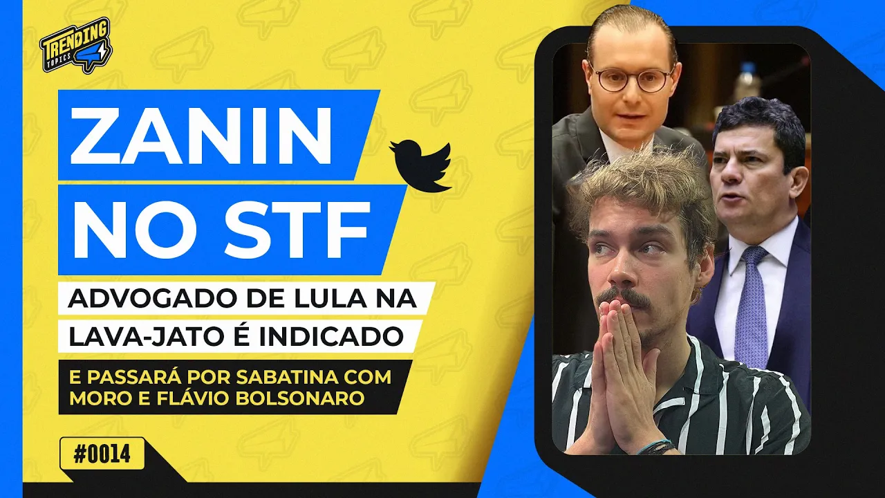 A POLÊMICA DE ZANIN INDICADO POR LULA AO STF | BOLSONARO INELEGÍVEL? - TRENDING TOPICS - #14 #TT