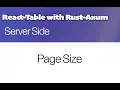 Rust Axum and React Table - Page Size