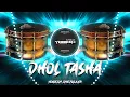 Download Lagu DHOL TASHA (HIGH BASS) | DJ YOGESH SHEJULKAR