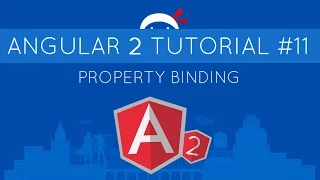 Angular 2 Tutorial - Property Binding