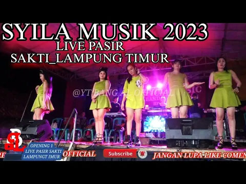 Download MP3 OPENING ALL ARTIS PROGRAM TERBARU SPESIAL SYILA MUSIK LIVE PASIR SAKTI _LAMPUNG TIMUR 2023