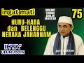 Download Lagu INGAT MATI Huru-hara dan belenggu Neraka Jahannam. guru bakhiet