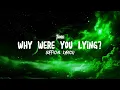Download Lagu Tano- Why were you lying? (Official lyric video)