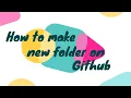 How to make new folder on Github Multiple folder in one repository