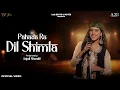 Download Lagu Pahada Ra Dil Shimla (Maare Desha Ra Dil) | Folk Jam Season 2 | Anjali Shandil | Himachali Folk Song