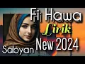 Download Lagu Sabyan  - Fi Hawa (Lirik Lagu)