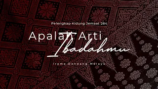 Download #KidungJiwa​ PKJ 264-Apalah Arti Ibadahmu (Instrumental Melayu) MP3