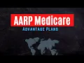 AARP Medicare Advantage Plans UnitedHealthcare 2022