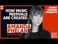 How Festivals Are Created ft Amanda Phelan Danny Wimmer Presents