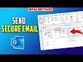 How to send secure email in outlook New Method