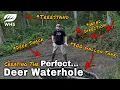 Create The Perfect Deer Hunting Waterhole Right NOW