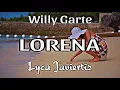 Download Lagu Lorena - Willy Garte | Lyca Javiertiz | Lyrics