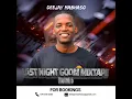Last Night Gqom Mixtape Vol.5