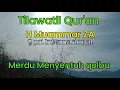 Lagu Tilawatil Qur'an merdu. H Muammar ZA. Qori internasional. Surah Ibrahim ayat 31-34
